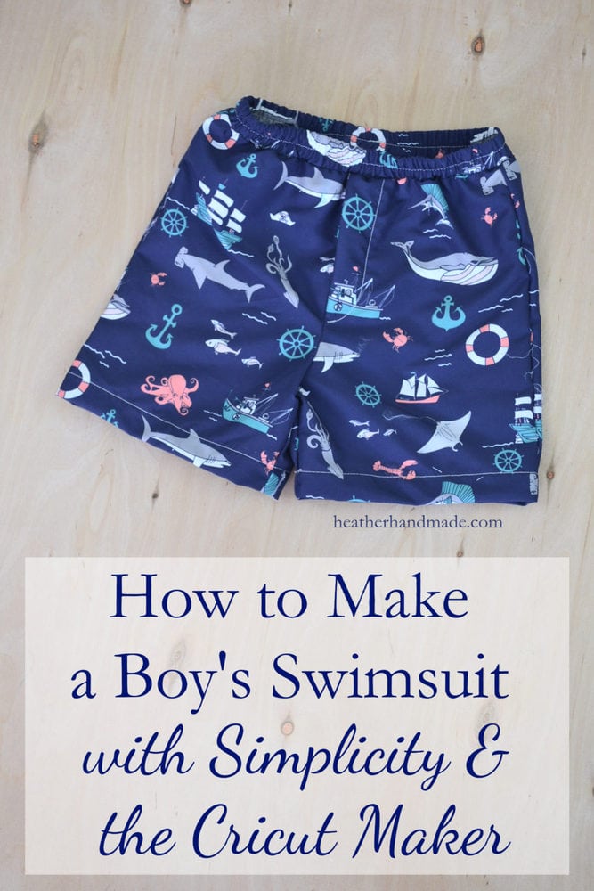 How to Make a Boy's Swimsuit with Simplicity + the Cricut Maker // heatherhandmade.com