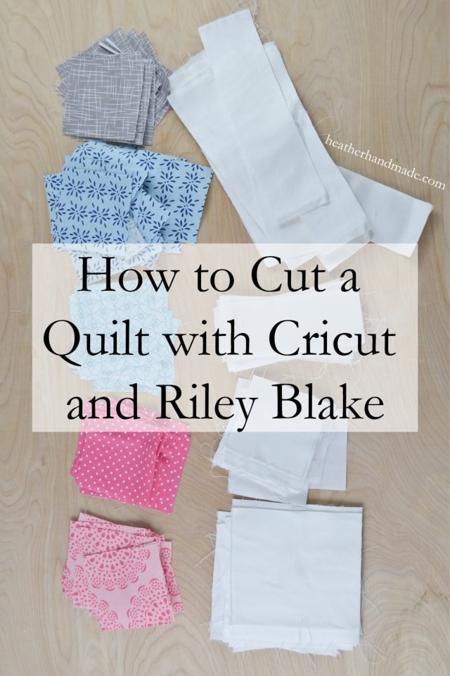 How to Cut a Quilt with Cricut