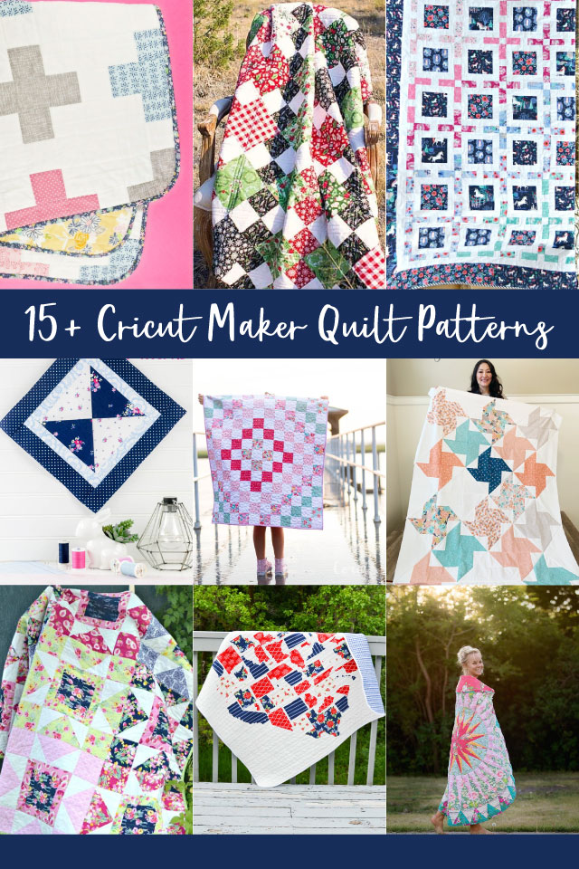 17 Cricut Maker Quilt Patterns