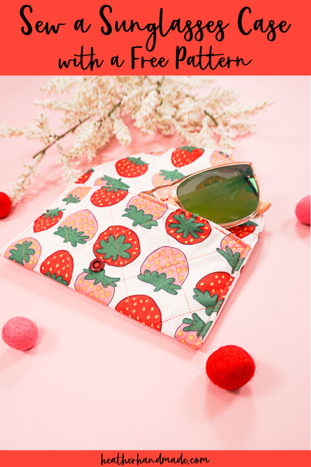 sew a sunglasses case with a free sewing pattern