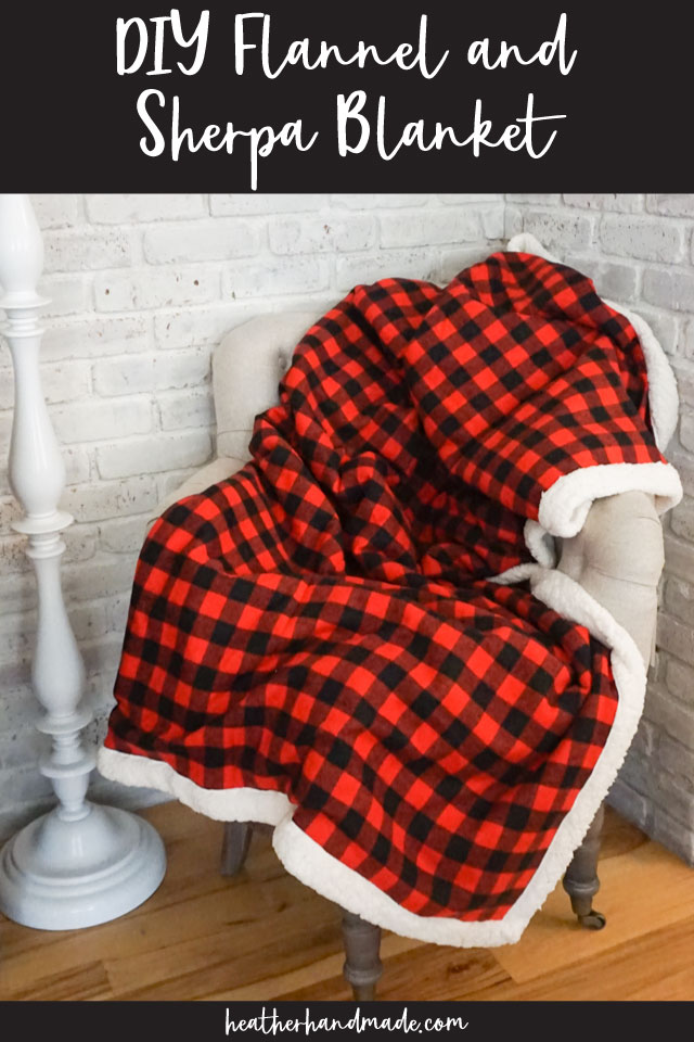 DIY Flannel and Sherpa Blanket