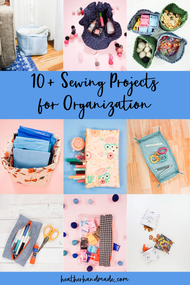 13 Sewing Projects for Organization