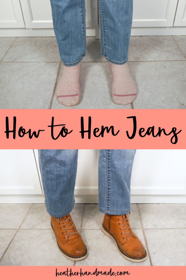 How to Hem Jeans • Heather Handmade