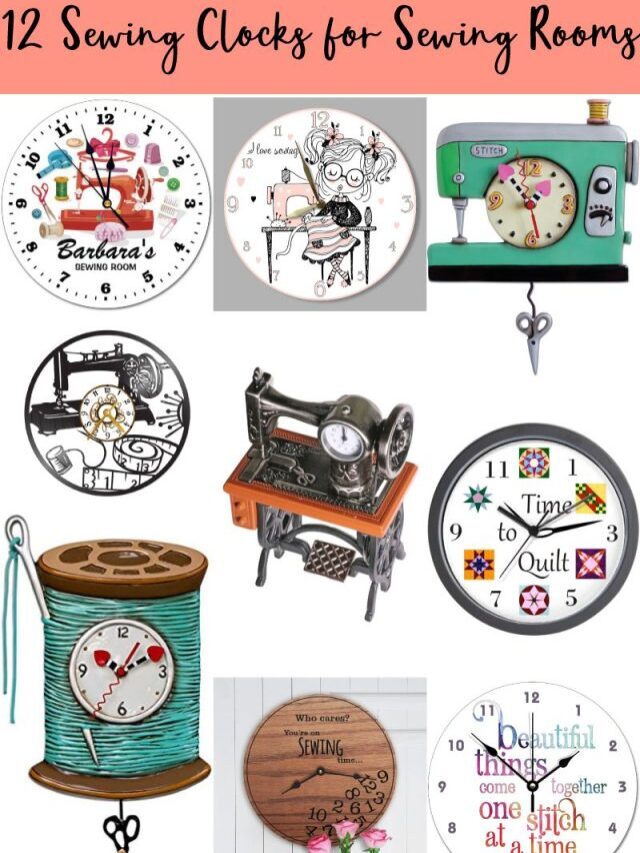12 Sewing Clocks for your Sewing Room Story