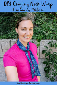 Neck Protection Pattern Free DIY Cooling Neck Wrap Sewing Pattern • Heather Handmade