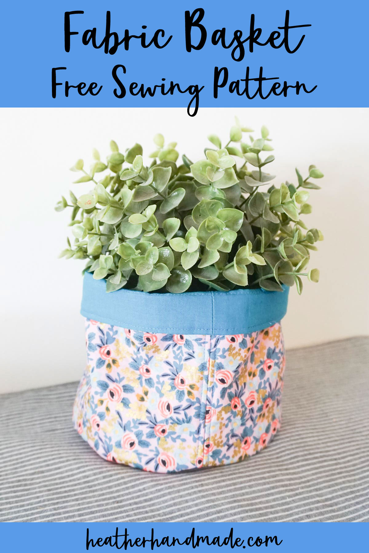 Free Fabric Basket Sewing Pattern